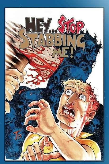 Hey… Stop Stabbing Me!